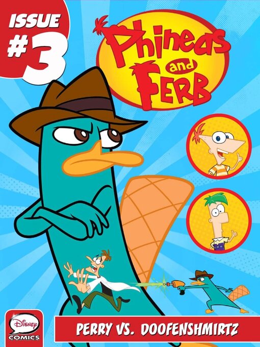 Title details for Phineas & Ferb (2011), Issue 3 by Disney Book Group, LLC - Available